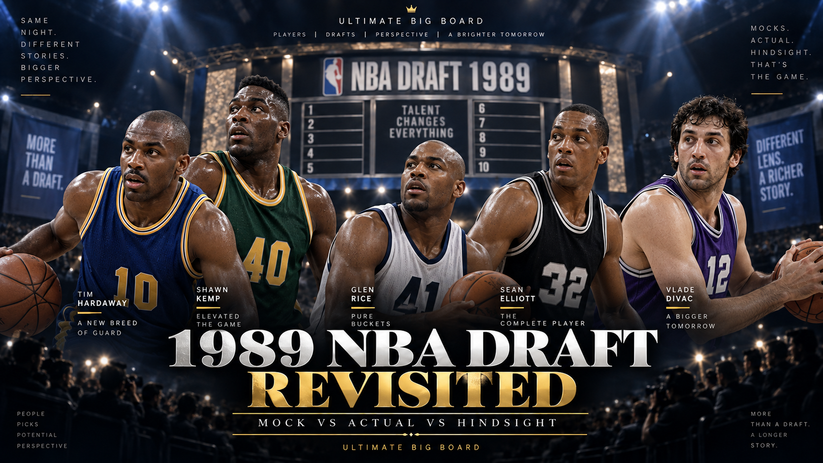 Photorealistic Ultimate Big Board hero graphic for the 1989 NBA Draft Revisited article with key players from the class and Mock vs Actual vs Hindsight framing.